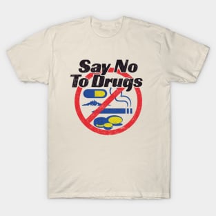 Just Say No T-Shirt